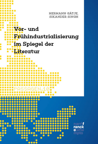 Vor- und Frühindustrialisierung im Spiegel der Literatur