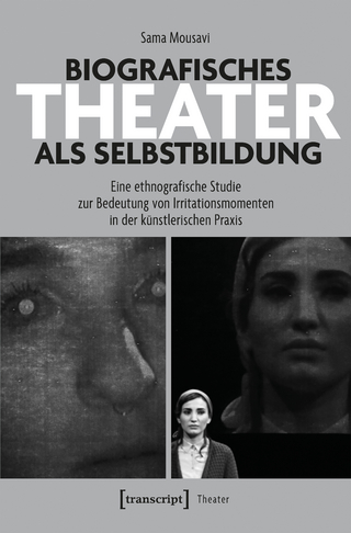 Biografisches Theater als Selbstbildung