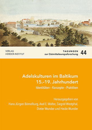 Adelskulturen im Baltikum 15.–19. Jahrhundert
