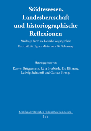 Städtewesen, Landesherrschaft und historiographische Reflexionen