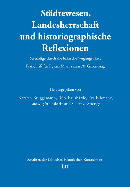 St&auml;dtewesen, Landesherrschaft und historiographische Reflexionen