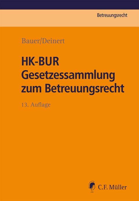 HK-BUR Gesetzessammlung zum Betreuungsrecht - 