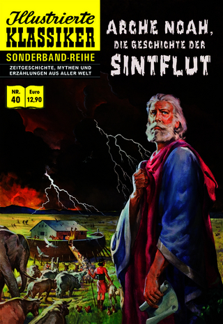 Arche Noah - Die Geschichte der Sintflut