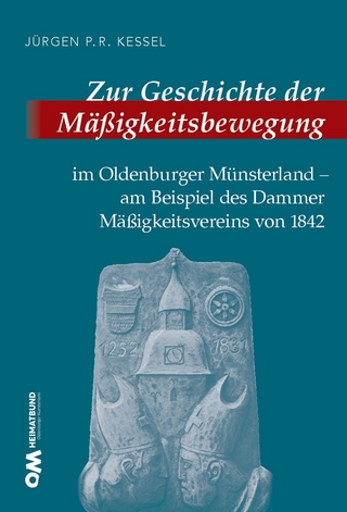 Zur Geschichte der Mäßigkeitsbewegung im Oldenburger Münsterland