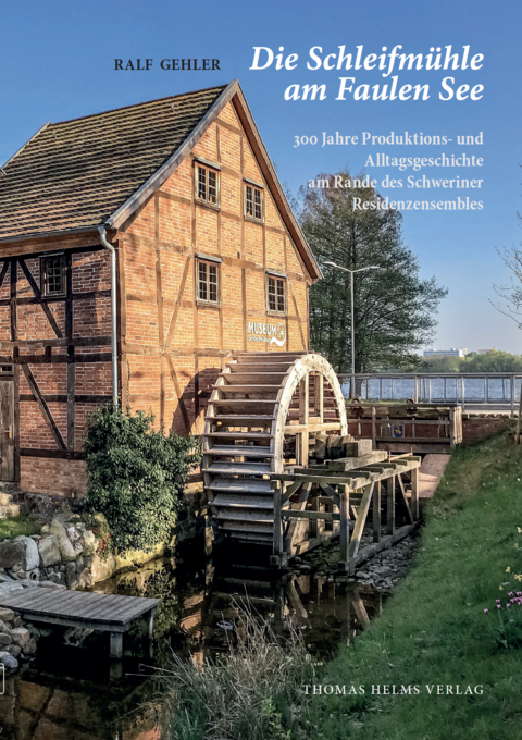 Die Schleifm&uuml;hle am Faulen See - Ralf Gehler