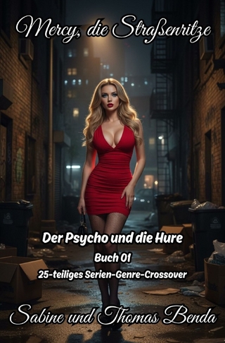 EPOS – Mercy, die Straßenritze / Mercy, die Straßenritze – Buch 01 – Der Psycho und die Hure