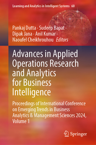 Advances in Applied Operations Research and Analytics for Business Intelligence