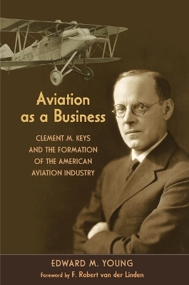 Aviation As a Business - Edward M. Young