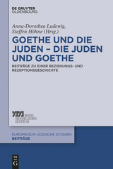Goethe und die Juden - die Juden und Goethe - 