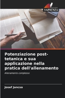 Potenziazione post-tetanica e sua applicazione nella pratica dell'allenamento