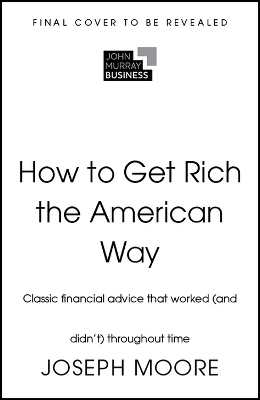 How to Get Rich the American Way