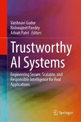 Trustworthy AI Systems