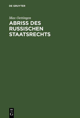 Abriss des russischen Staatsrechts