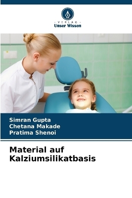 Material auf Kalziumsilikatbasis