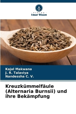 Kreuzkümmelfäule (Alternaria Burnsii) und ihre Bekämpfung