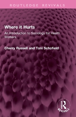 Where It Hurts - Cherry Russell, Toni Schofield