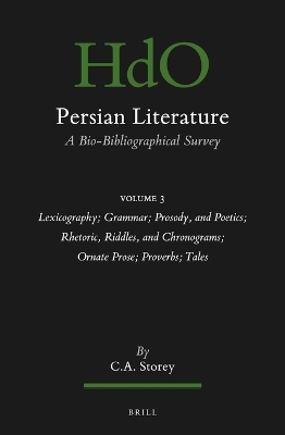 Persian Literature, A Bio-Bibliographical Survey - C. Storey