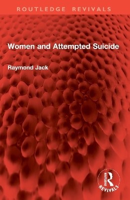 Women and Attempted Suicide - Raymond Jack