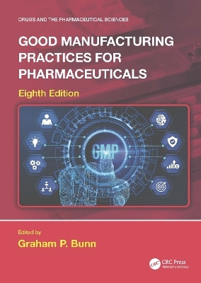 Good Manufacturing Practices for Pharmaceuticals - 