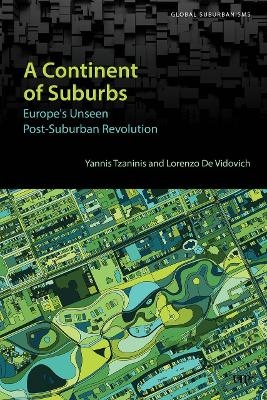 A Continent of Suburbs - Yannis Tzaninis, Lorenzo De Vidovich