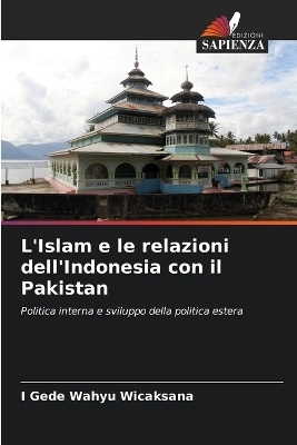 L'Islam e le relazioni dell'Indonesia con il Pakistan