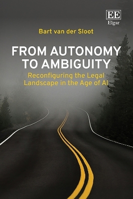 From Autonomy to Ambiguity - Bart van der Sloot