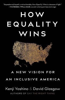 How Equality Wins - Kenji Yoshino, David Glasgow