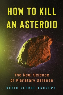 How to Kill an Asteroid