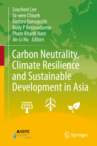 Carbon Neutrality, Climate Resilience and Sustainable Development in Asia