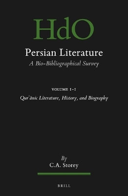 Persian Literature, A Bio-Bibliographical Survey - C. Storey