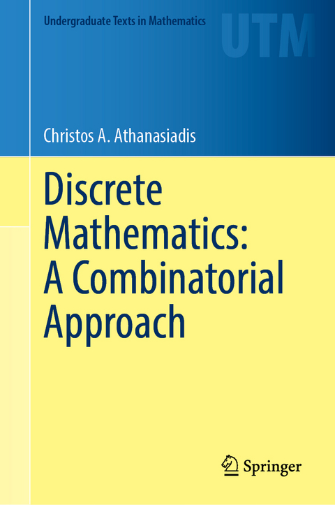 Discrete Mathematics: A Combinatorial Approach - Christos A. Athanasiadis