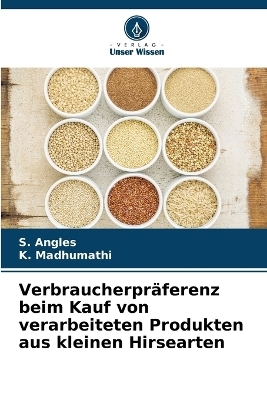 Verbraucherpräferenz beim Kauf von verarbeiteten Produkten aus kleinen Hirsearten