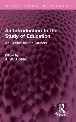 An Introduction to the Study of Education - 