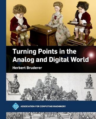 Turning Points in the Analog and Digital World