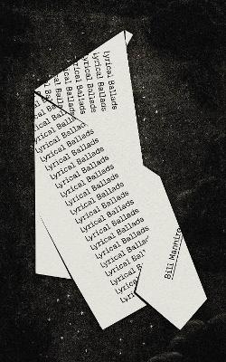 Lyrical Ballads - Bill Manhire