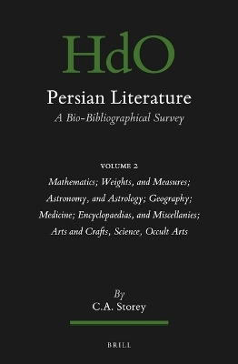 Persian Literature, A Bio-Bibliographical Survey - C. Storey
