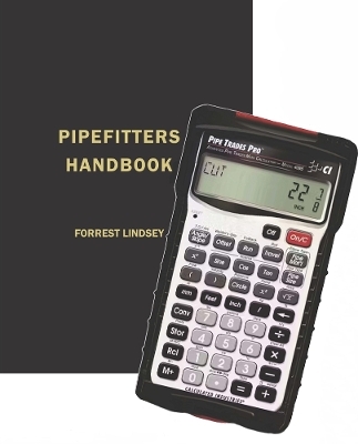 Pipefitters Handbook & Pipe Trades Pro&trade; Package - Forrest Lindsey