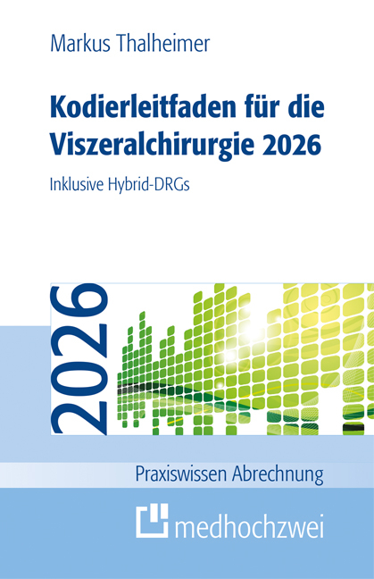 Kodierleitfaden f&uuml;r die Viszeralchirurgie 2026 - Markus Thalheimer