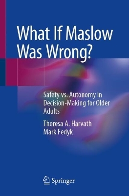 What If Maslow Was Wrong?