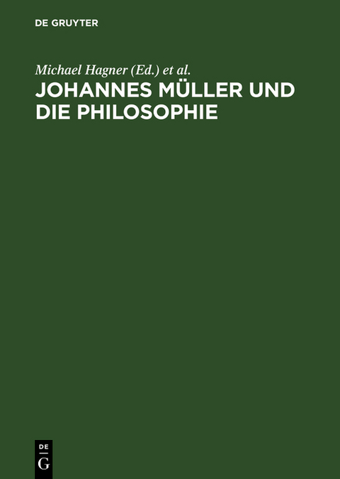 Johannes M&uuml;ller und die Philosophie - 