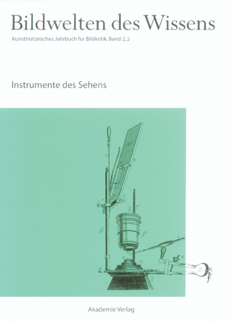 Instrumente des Sehens - 