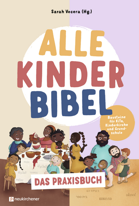 Alle-Kinder-Bibel - Das Praxisbuch - 