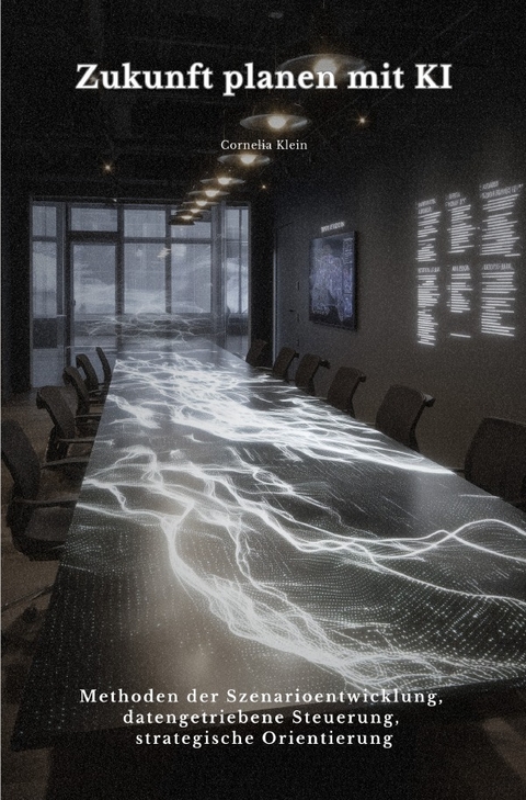 Zukunft planen mit KI - Cornelia Klein