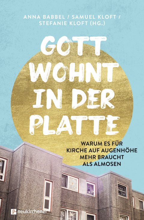 Gott wohnt in der Platte - 