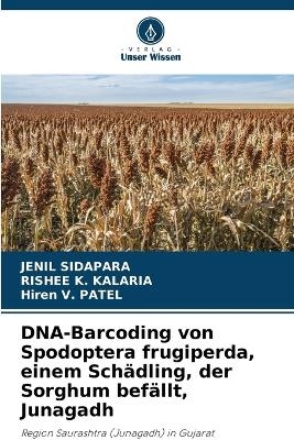 DNA-Barcoding von Spodoptera frugiperda, einem Schädling, der Sorghum befällt, Junagadh