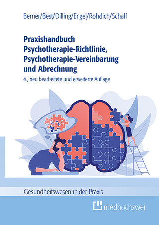 Praxishandbuch Psychotherapie-Richtlinie, Psychotherapie-Vereinbarung und Abrechnung