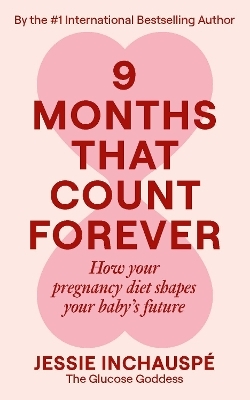 Nine Months That Count Forever