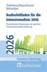 Kodierleitfaden für die Intensivmedizin 2026 - Thalheimer, Markus; Meyer, F. Joachim; Kreutz, Claus-Peter; Bekeredjian, Raffi