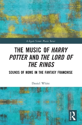 The Music of Harry Potter and The Lord of the Rings - Daniel White