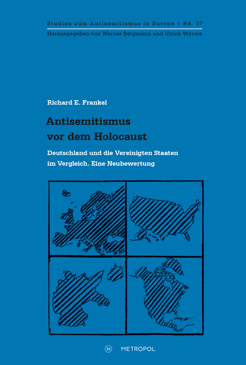 Antisemitismus vor dem Holocaust - Richard E. Frankel